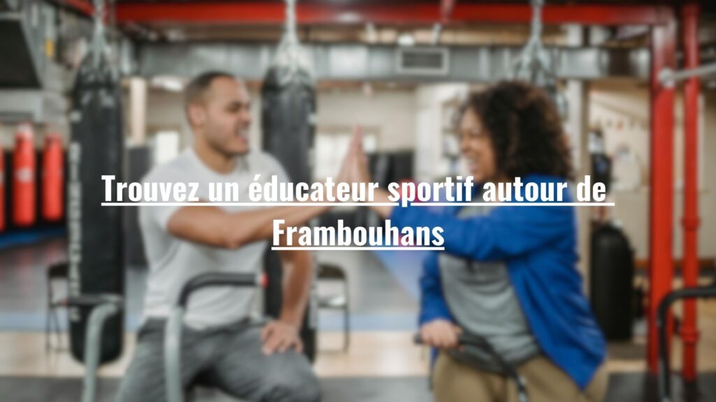 Éducateur sportif Frambouhans